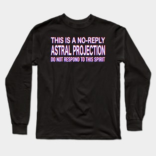 Astral Projection Long Sleeve T-Shirt